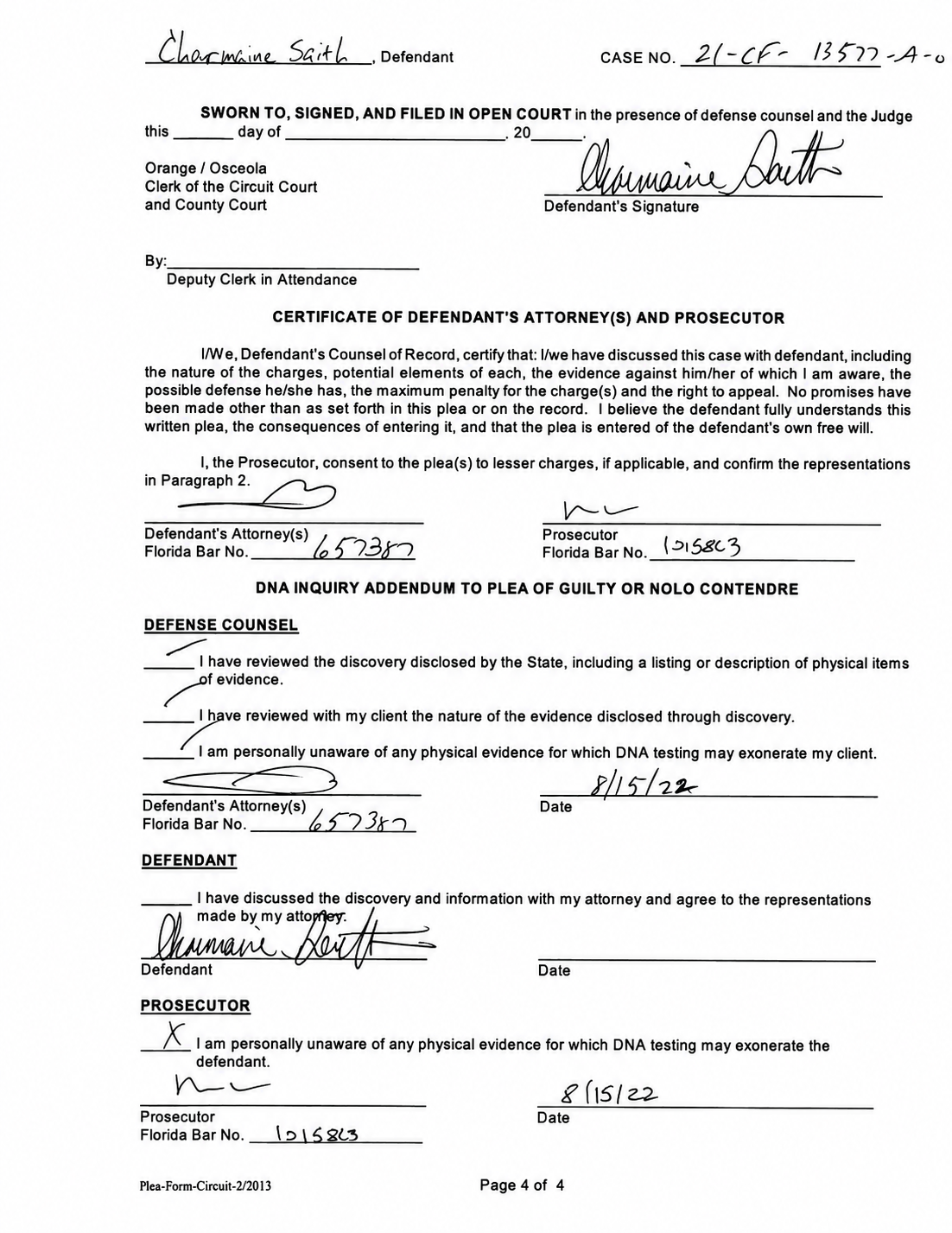 Page 4 of the four-page Plea (S) Form. The page heads with: 'SWORN TO, SIGNED, AND FILED IN OPEN COURT in the presence of defense counsel and the Judge.' Below: Defendant's signature (Charmaine Saith); Deputy Clerk in Attendance line; Certificate of Defendant's Attorney(s) and Prosecutor — signed by Defense Counsel (Florida Bar No. 657387, Jason C. Bankowitz) and Prosecutor (Florida Bar No. 1015863, Brian C. Hagner); DNA Inquiry Addendum signed by Defense Counsel, Defendant, and Prosecutor, dated 8/15/22.